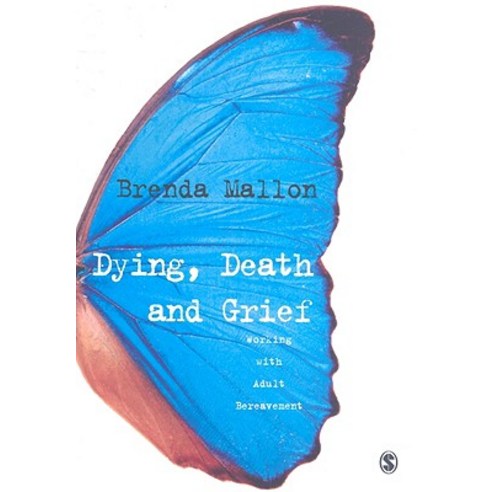 Dying Death and Grief: Working with Adult Bereavement Paperback, Sage Publications Ltd
