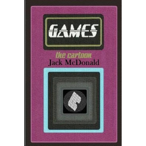 Games: The Cartoon Paperback, Createspace Independent Publishing Platform