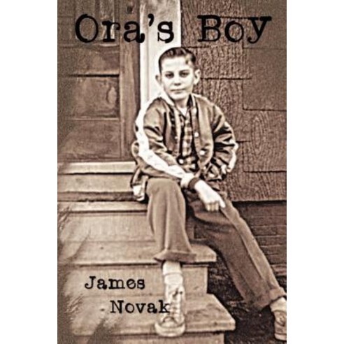Ora''s Boy Paperback, Createspace Independent Publishing Platform