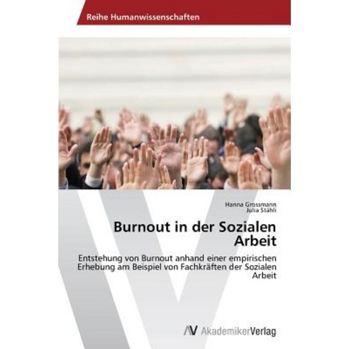 Burnout in Der Sozialen Arbeit Paperback, AV Akademikerverlag