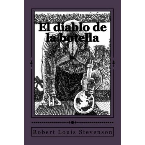 El Diablo de La Botella Paperback, Createspace Independent Publishing Platform