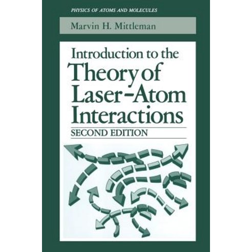 Introduction to the Theory of Laser-Atom Interactions Paperback, Springer