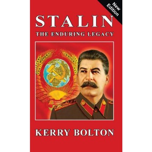 Stalin - The Enduring Legacy Hardcover, Black House Publishing