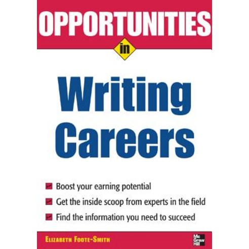 Opportunities in Writing Careers Paperback, McGraw-Hill Education