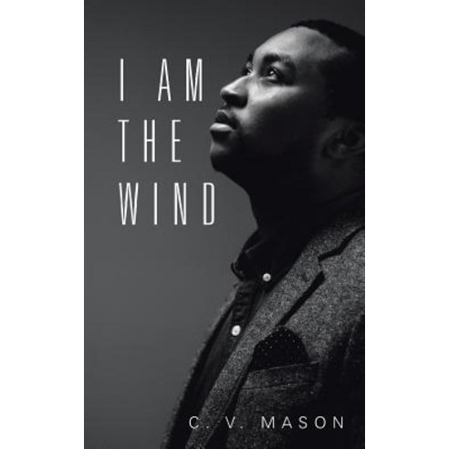 I Am the Wind Paperback, Authorhouse