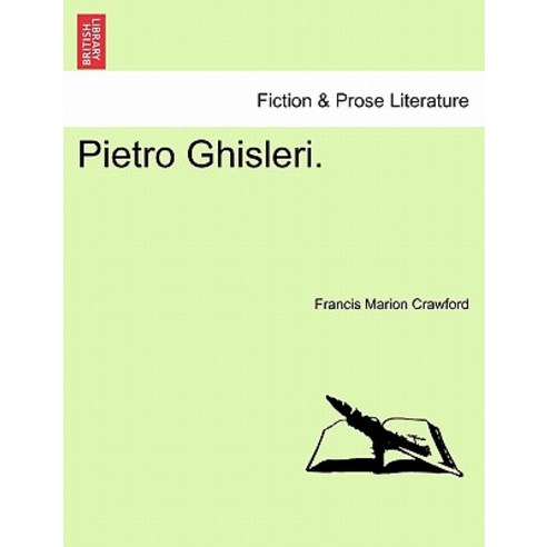 Pietro Ghisleri. Paperback, British Library, Historical Print Editions
