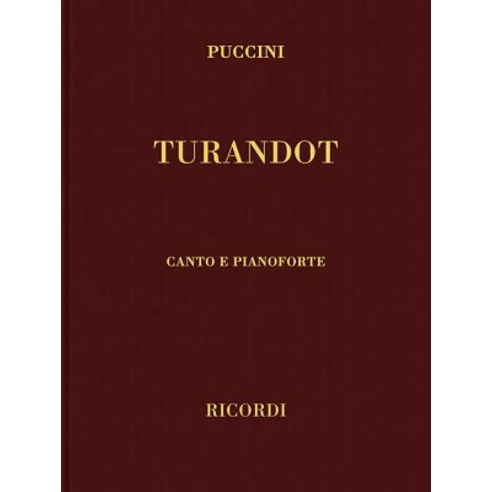 Turandot: Vocal Score Hardcover, Ricordi