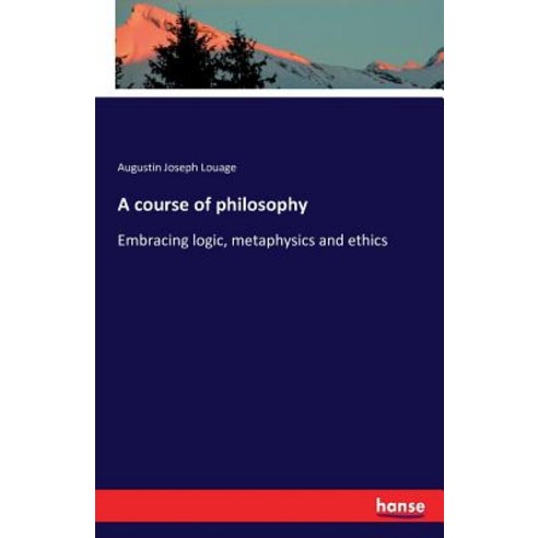 A Course of Philosophy Paperback, Hansebooks