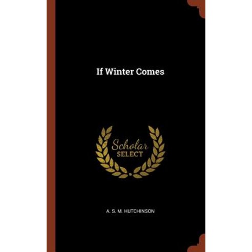 If Winter Comes Hardcover, Pinnacle Press
