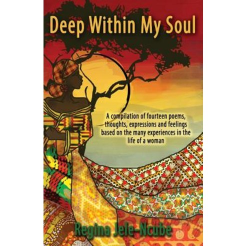 Deep Within My Soul Paperback, Regina Jele Ncube