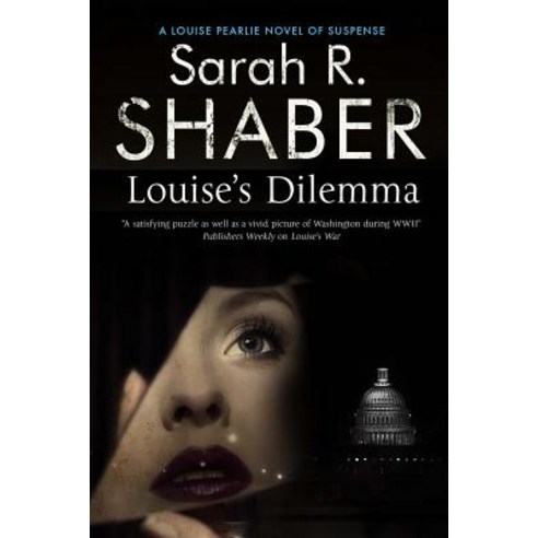 Louise''s Dilemma Hardcover, Severn House Large Print