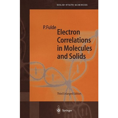 Electron Correlations in Molecules and Solids Paperback, Springer