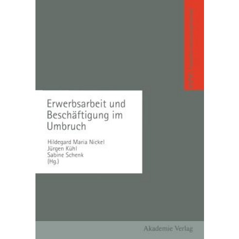 Erwerbsarbeit Und Beschaftigung Im Umbruch Paperback, Vs Verlag Fur Sozialwissenschaften