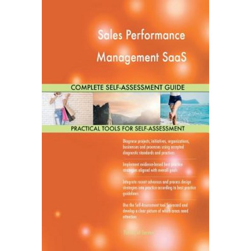 Sales Performance Management Saas Complete Self-Assessment Guide ...