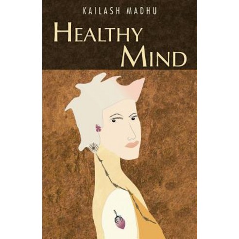 Healthy Mind Paperback, Authorhouse