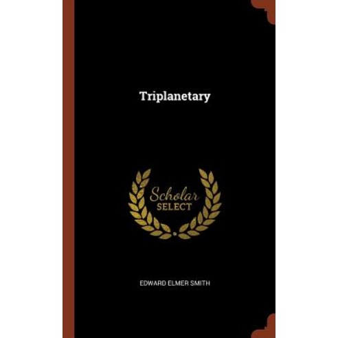 Triplanetary Hardcover, Pinnacle Press