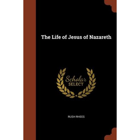 The Life of Jesus of Nazareth Paperback, Pinnacle Press