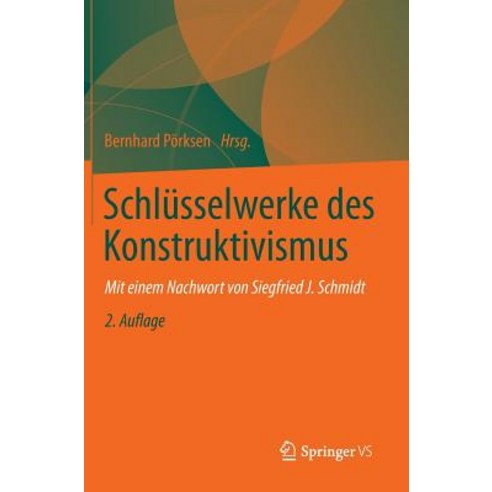 Schlusselwerke Des Konstruktivismus Hardcover, Vs Verlag Fur Sozialwissenschaften
