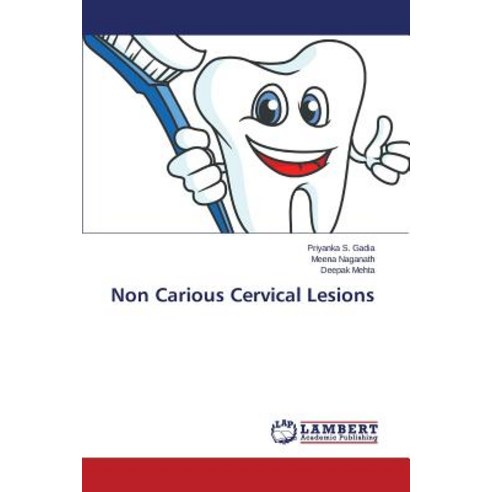 Non Carious Cervical Lesions Paperback, LAP Lambert Academic Publishing