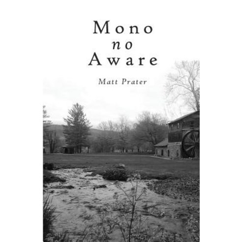 Mono No Aware Paperback, Finishing Line Press