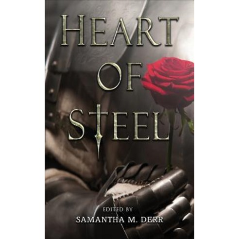 Heart of Steel Paperback, Less Than Three Press