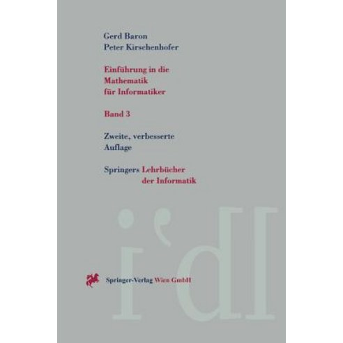 Einfuhrung in Die Mathematik Fur Informatiker Paperback, Springer