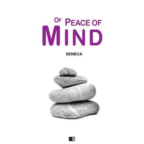 Of Peace of Mind Paperback, Createspace Independent Publishing Platform