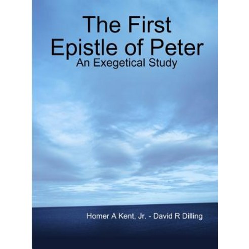 The First Epistle of Peter Paperback, Lulu.com