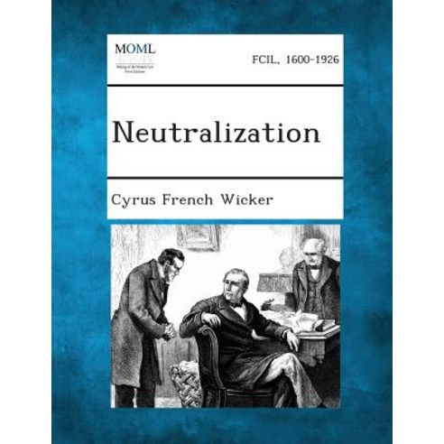 Neutralization Paperback, Gale, Making of Modern Law