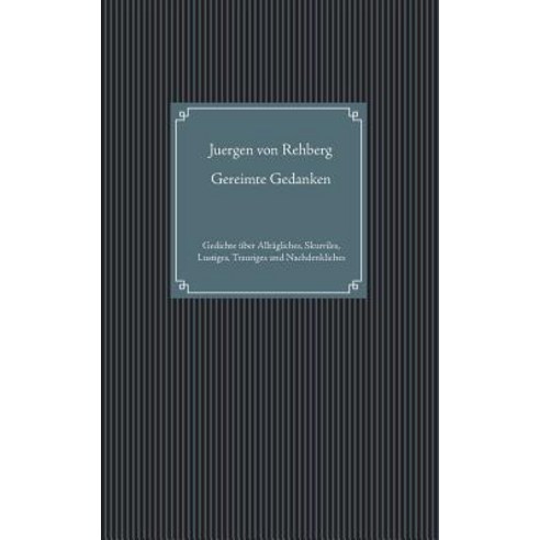 Gereimte Gedanken Paperback, Books on Demand