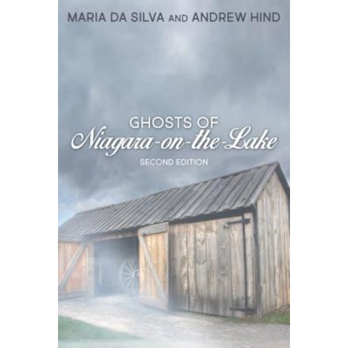 Ghosts of Niagara-On-The-Lake Paperback, Dundurn Group