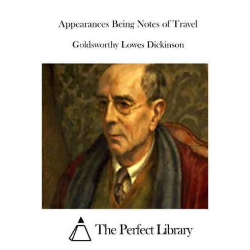 Appearances Being Notes of Travel Paperback, Createspace Independent Publishing Platform