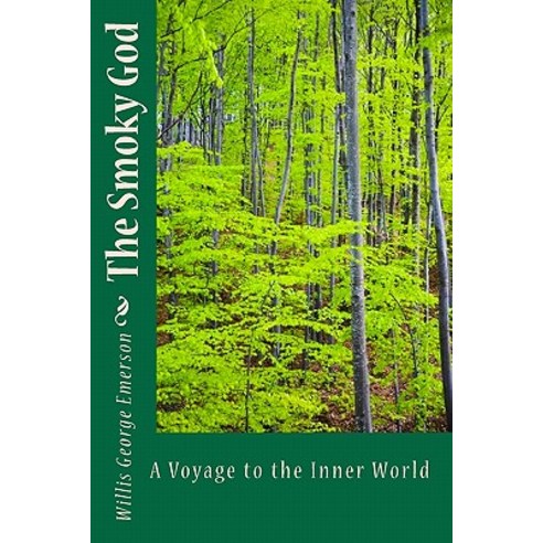 The Smoky God: A Voyage to the Inner World Paperback, Iap - Information Age Pub. Inc.