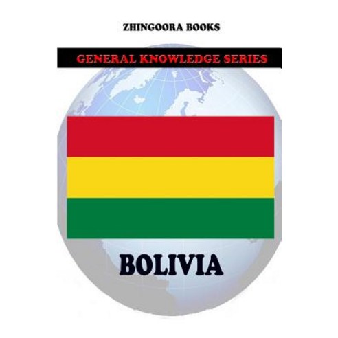 Bolivia Paperback, Createspace Independent Publishing Platform