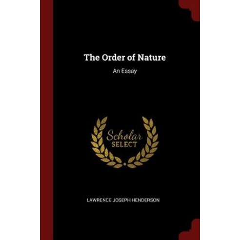 The Order of Nature: An Essay Paperback, Andesite Press