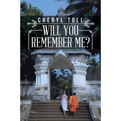 Will You Remember Me? Paperback, Balboa Press Australia