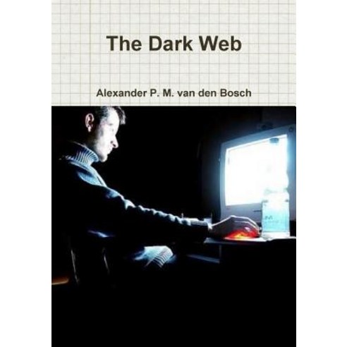 The Dark Web Paperback, Lulu.com
