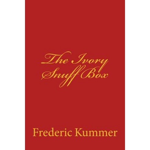 The Ivory Snuff Box Paperback, Createspace Independent Publishing Platform
