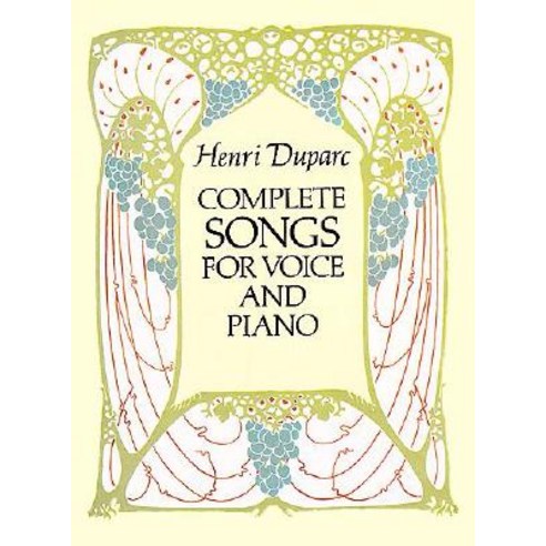 Complete Songs for Voice and Piano Paperback, Dover Publications
