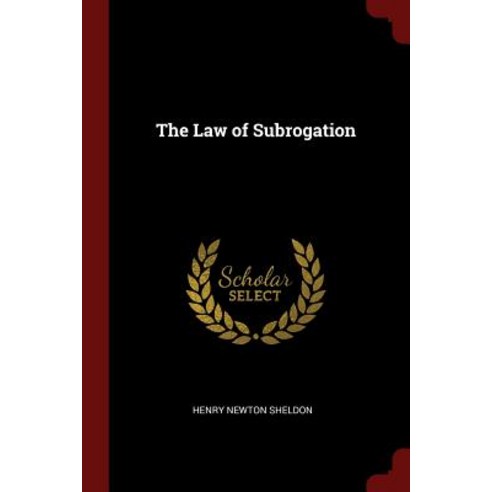 The Law of Subrogation Paperback, Andesite Press