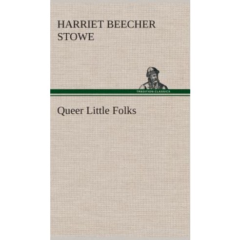 Queer Little Folks Hardcover, Tredition Classics