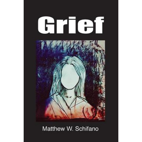 Grief Paperback, Createspace Independent Publishing Platform