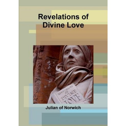 Revelations of Divine Love Paperback, Lulu.com