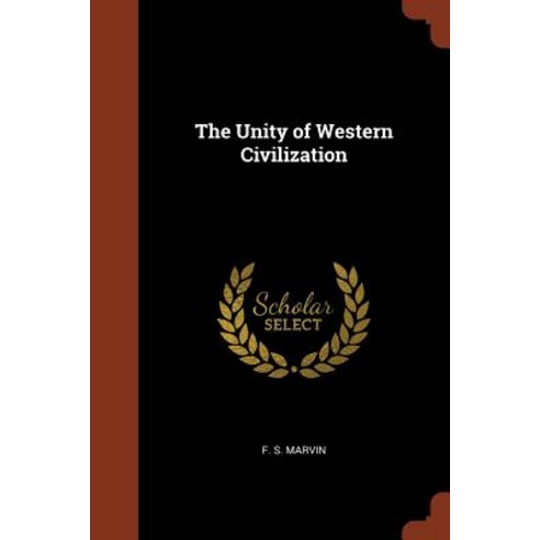 The Unity of Western Civilization Paperback, Pinnacle Press