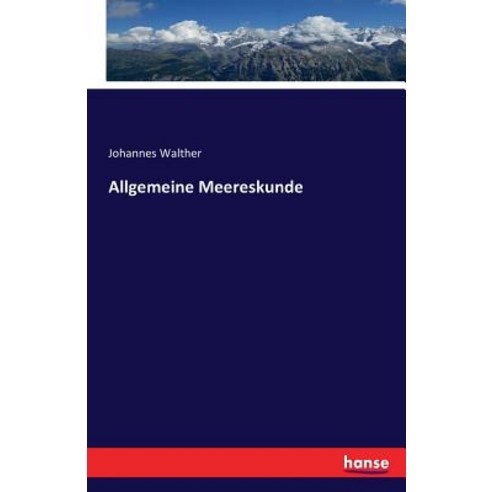 Allgemeine Meereskunde Paperback, Hansebooks