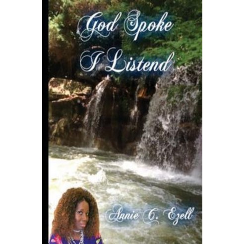 God Spoke I Listened Paperback, Createspace
