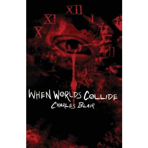 When Worlds Collide Paperback, Charlesblairbooks