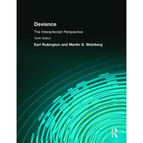 Deviance: The Interactionist Perspective Paperback, Allyn & Bacon