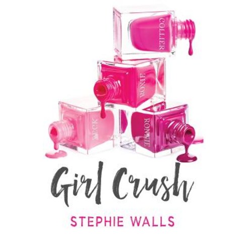Girl Crush Paperback, Createspace Independent Publishing Platform