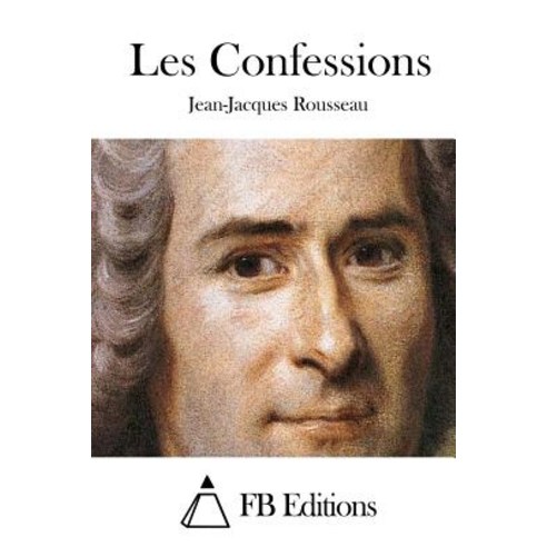 Les Confessions Paperback, Createspace Independent Publishing Platform